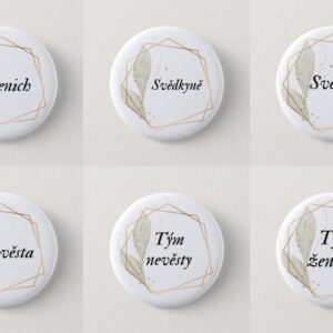 Svatební placky ženich, nevěsta, tým ženicha, tým nevěsty, svědkyně, svědek