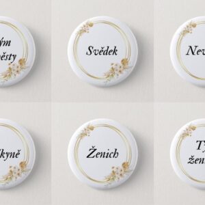 Svatební placky ženich, nevěsta, tým ženicha, tým nevěsty, svědkyně, svědek