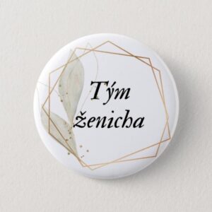 Svatební a rozlučková placka Tým ženicha